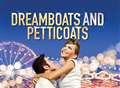Review: Dreamboats and Petticoats