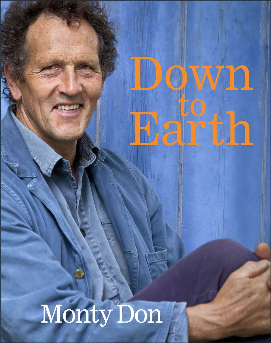 Down To Earth by Monty Don is published by DK, priced £17.99. Available now.