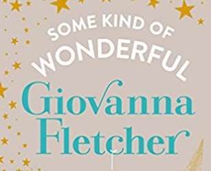 Giovanna Fletcher's new book, Some Kind of Wonderful