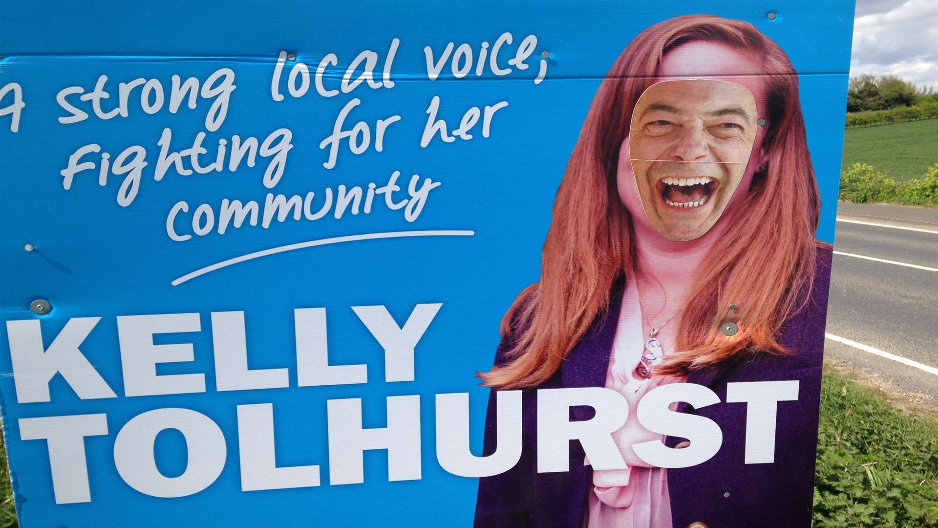 Nigel Farage's face was plastered over Kelly Tolhurst's on this election poster near Wainscott
