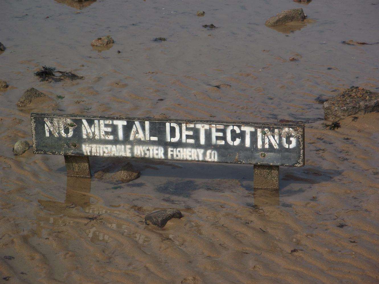 The oyster company has erected a sign to warn off detectorists