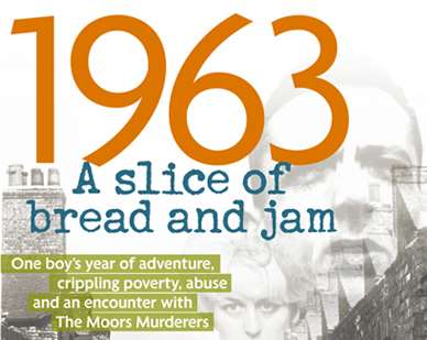 1963: A Slice of Bread and Jam by Tommy Rhattigan, published by Mirror Books