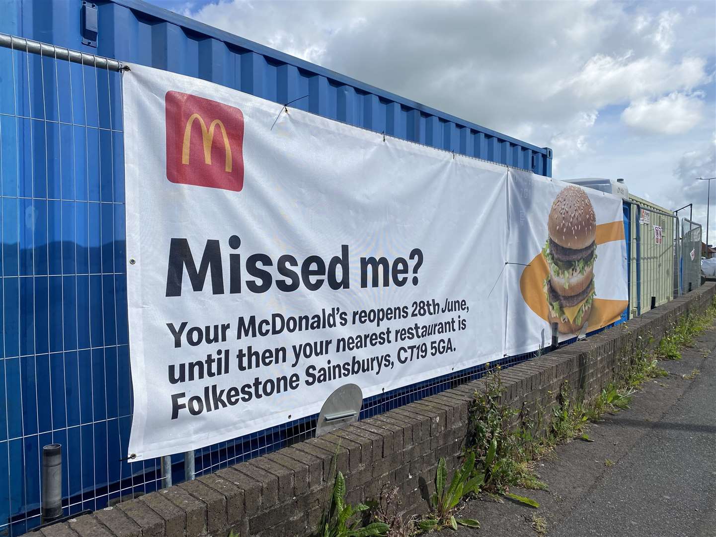 A banner saying when McDonald's in Whitfield will reopen . Picture:KMG