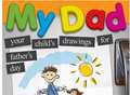 Father's Day special: are you in our huge My Dad supplement?