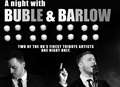 Buble and Barlow come to town