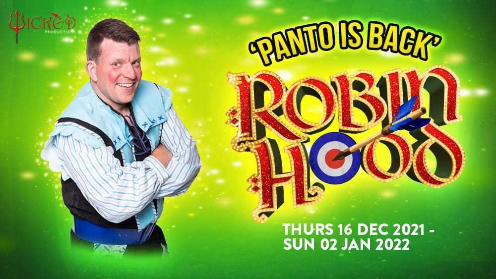 Robin Hood at the Theatre Royal in Margate has been cancelled. Picture: Wicked Productions