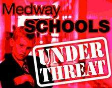 Medway Schools Under Threat