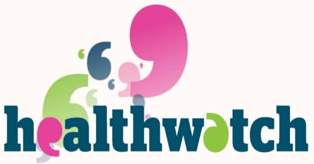 Healthwatch want to hear about your experiences