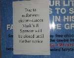 A notice to shoppers outside M&S after the incident but the store later re-opened