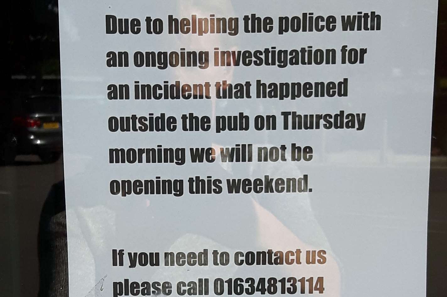 A notice was on the pub door at the weekend