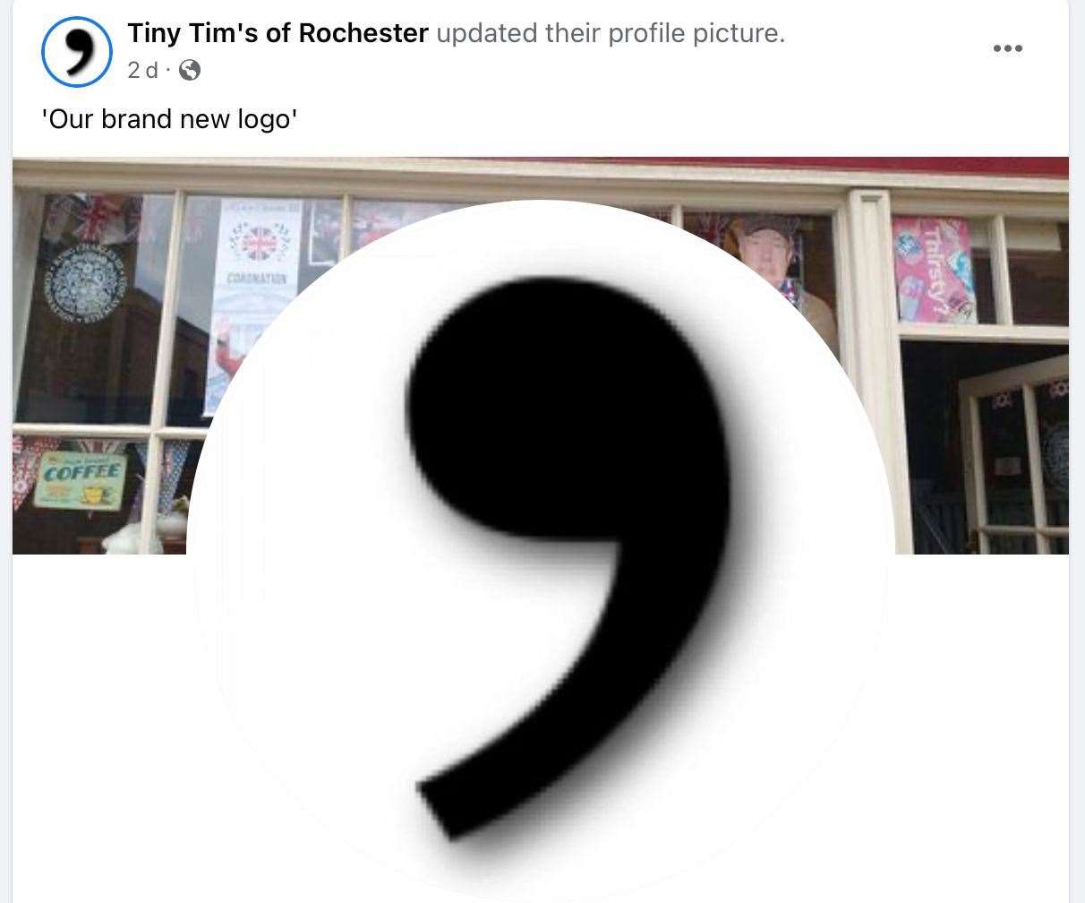 They also changed their logo to an apostrophe in response. Picture: Tiny Tim's of Rochester Facebook