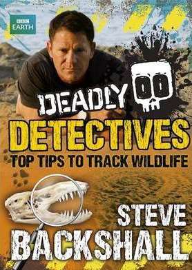Deadly Detectives: Top Tips To Track Wildlife