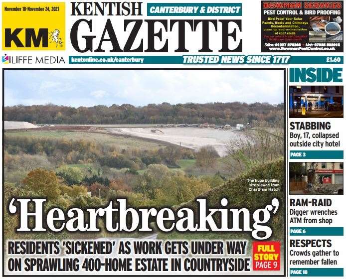 The start of construction work sparked outcry - as seen on the front page of our sister title, the Kentish Gazette