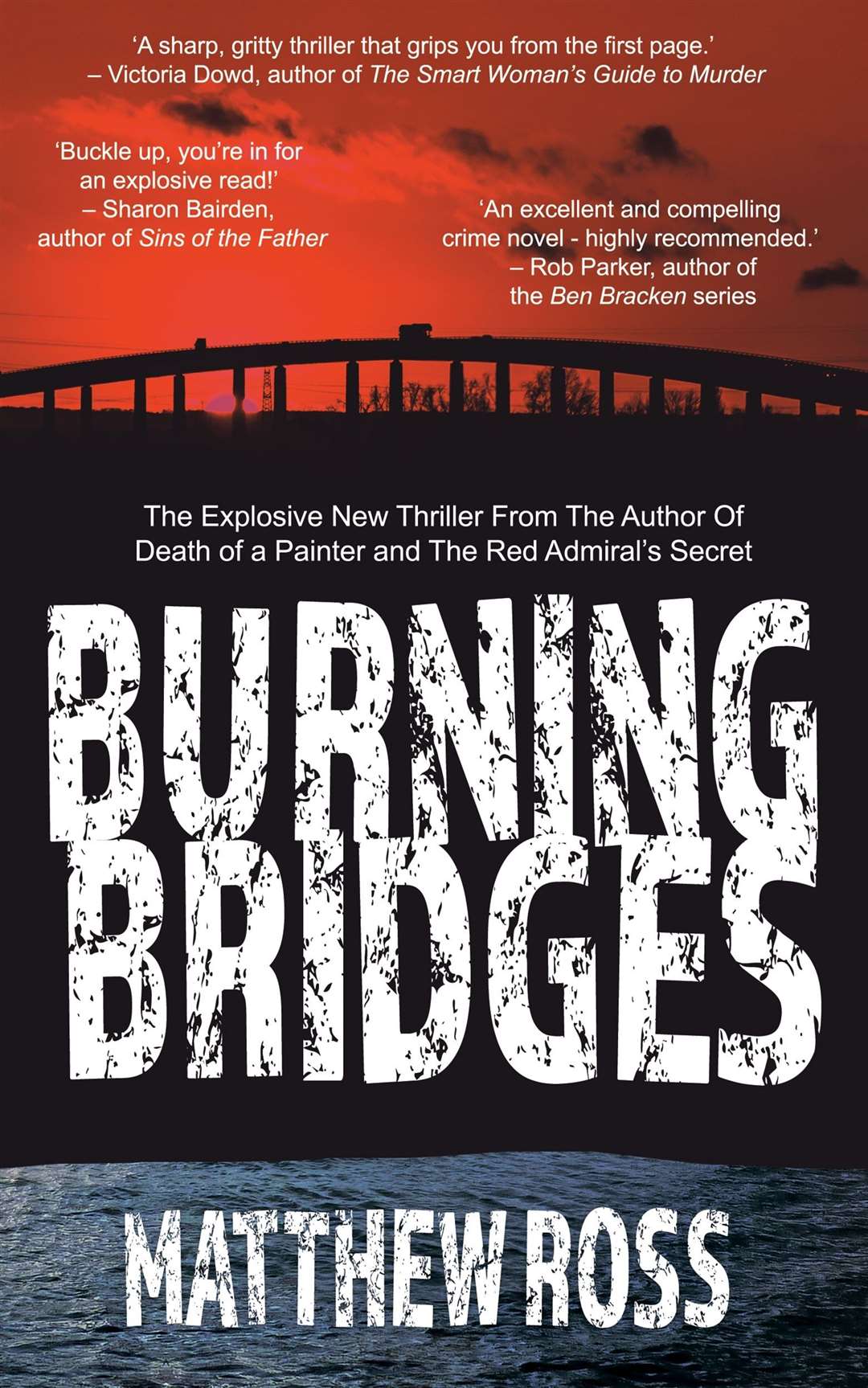 Burning Bridges is set on the Isle of Sheppey
