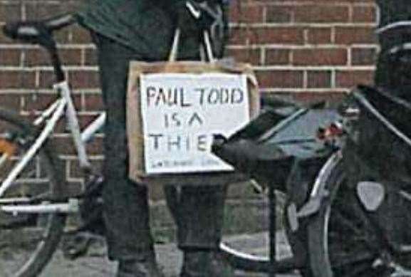 Porteus' sign accusing Mr Todd of being a thief (Pic: CPS) (16504542)