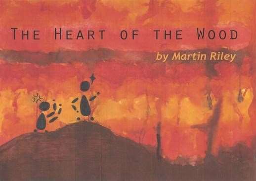 The front cover of The Heart of the Wood by Martin Riley