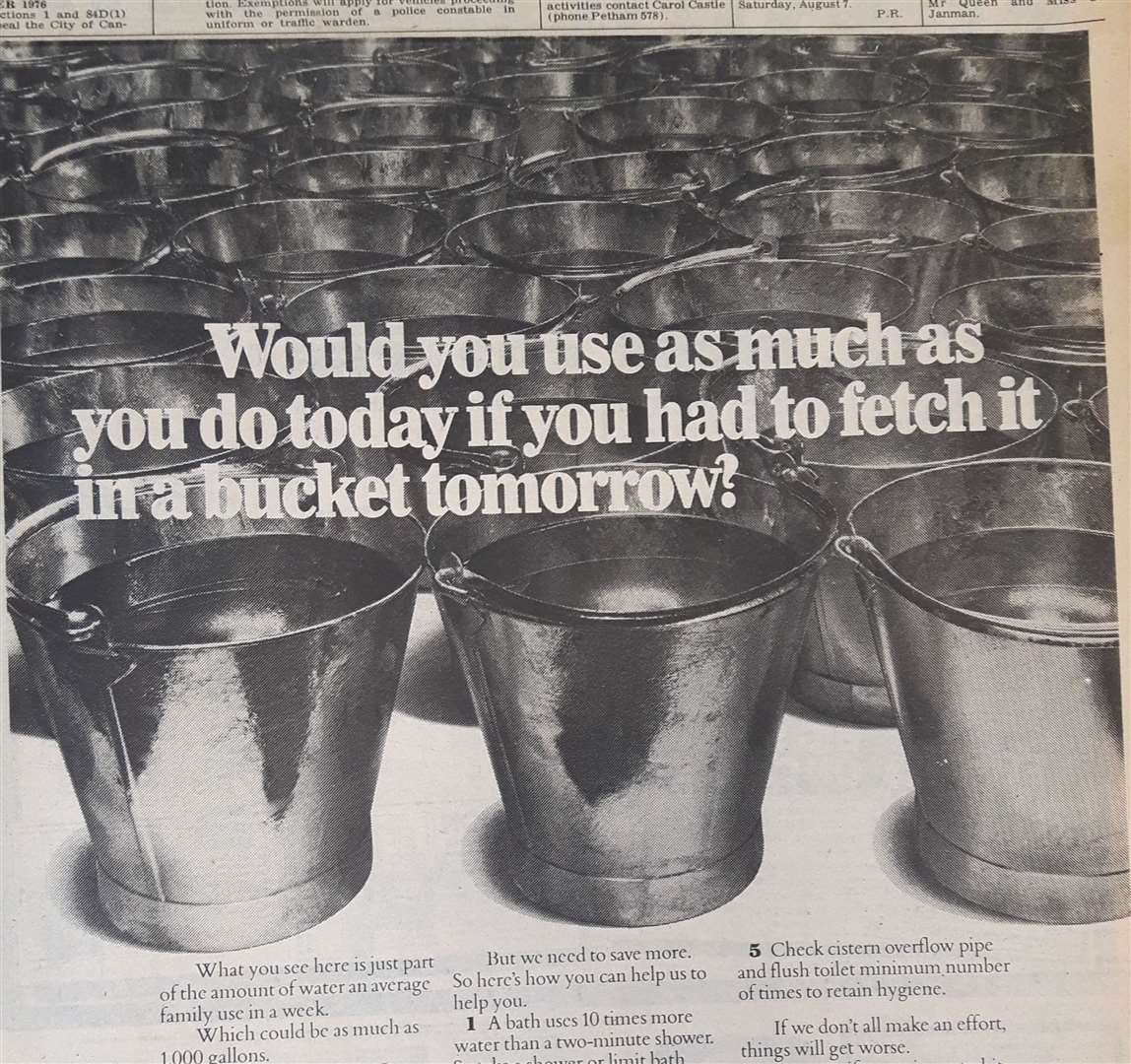 'Would you use as much as you do if you had to fetch it in a bucket' asks one newspaper advert appealing for people to save water