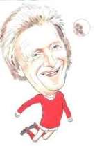 DENIS LAW: Soccer legend. Cartoon courtesy DICK MILLINGTON