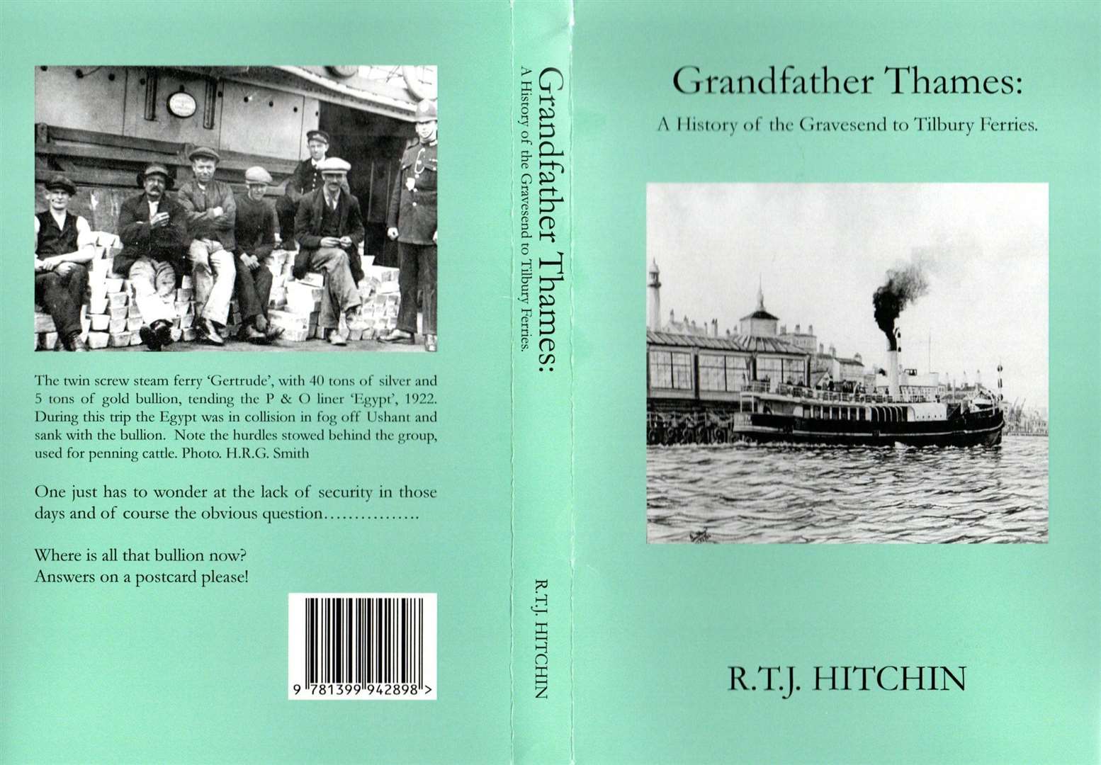 Grandfather Thames: A History of the Gravesend to Tilbury Ferries book