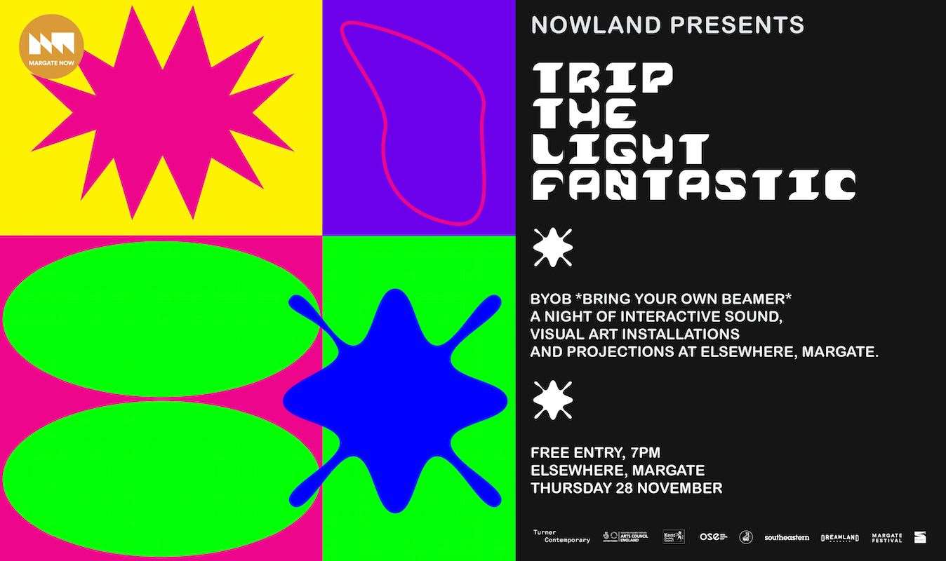Don't miss a night of interactive sound and visual art installations and projections at Elsewhere in Margate!