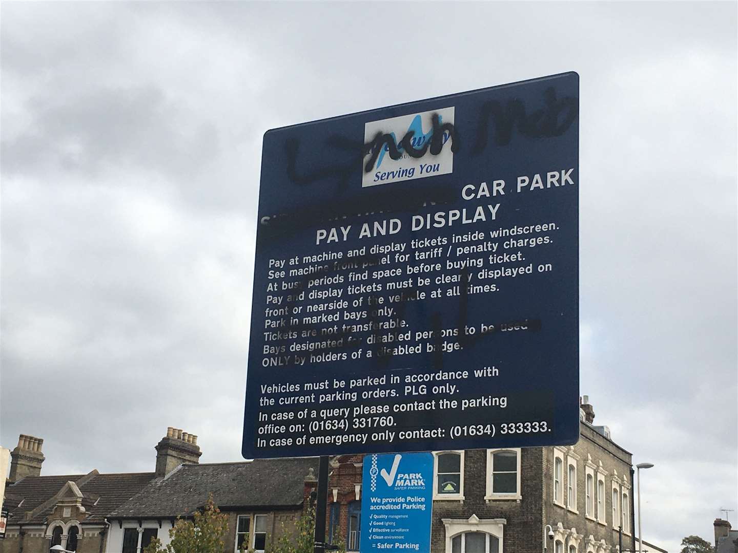 The Sir John Hawkins car park signs in Chatham have been scrawled with graffiti in reference to comments made by council leader Alan Jarrett earlier this year