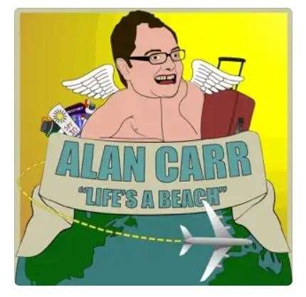 Alan Carr's Life's A Beach podcast