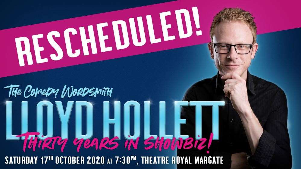 Lloyd's show in Margate has been rescheduled