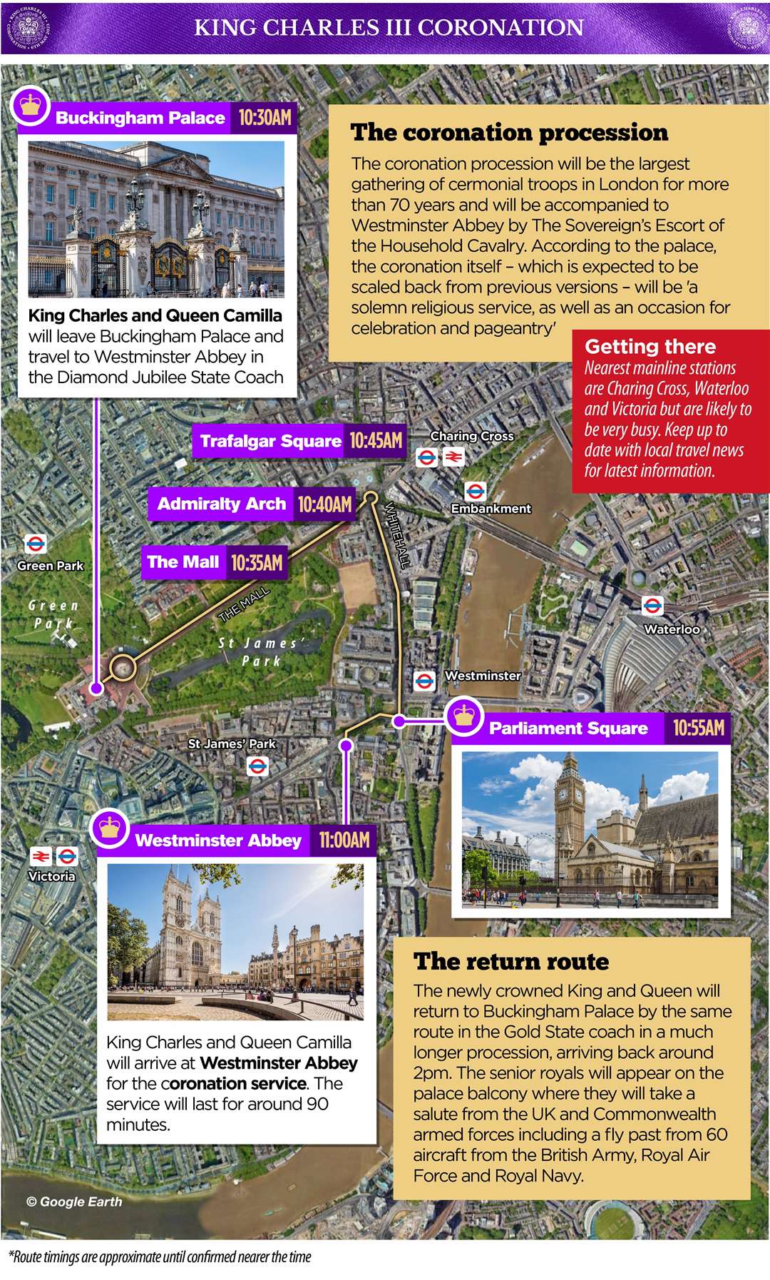 The King and Queen will take the same route to and from Westminster Abbey