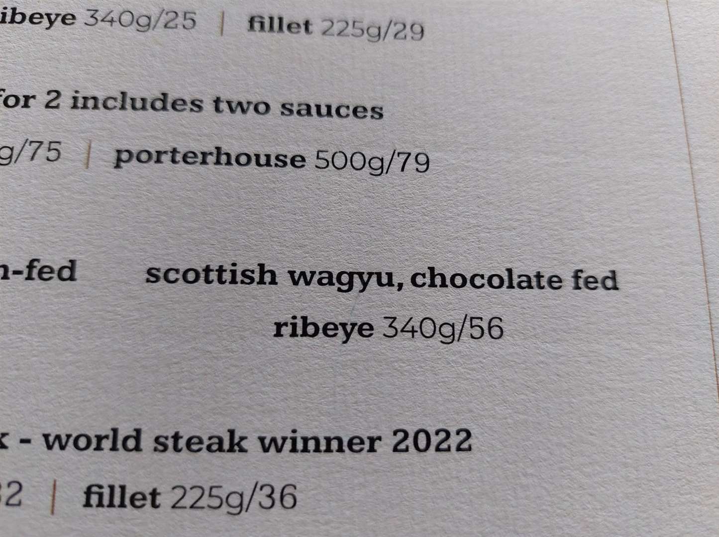 The chocolate-fed wagyu comes in at £56 per portion